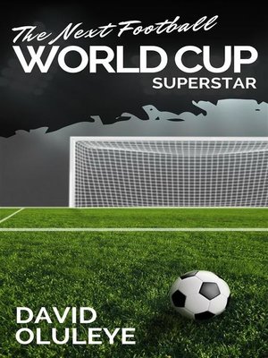 cover image of The Next Football World Cup Superstar